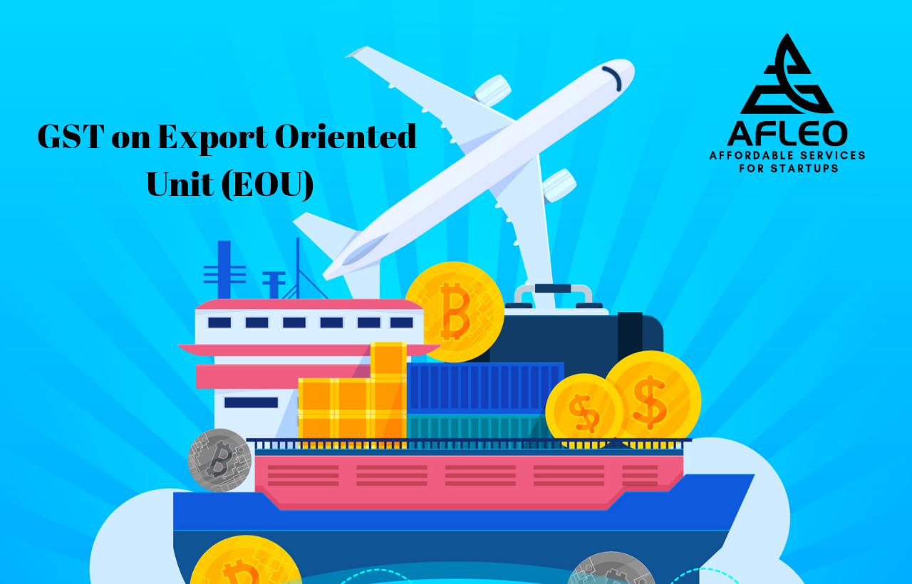 EOU under GST